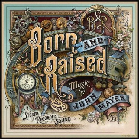 John Mayer: Born And Raised [CD]
