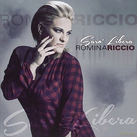 Riccio Romina: Saro' Libera [CD]