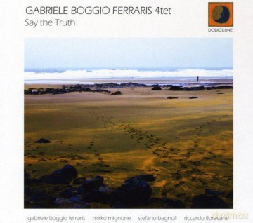 Gabriele Boggio Ferraris: Say The Truth [CD]