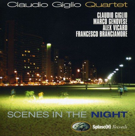 Claudio Giglio Quartet: Scenes In The Night [CD]