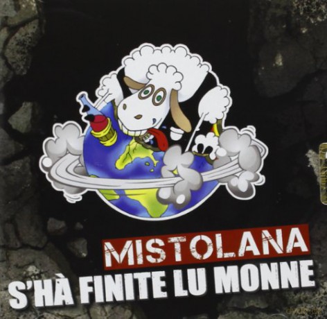 Mistolana feat.sandro Seconi: Se Ha' Finite Lu Monne [CD]