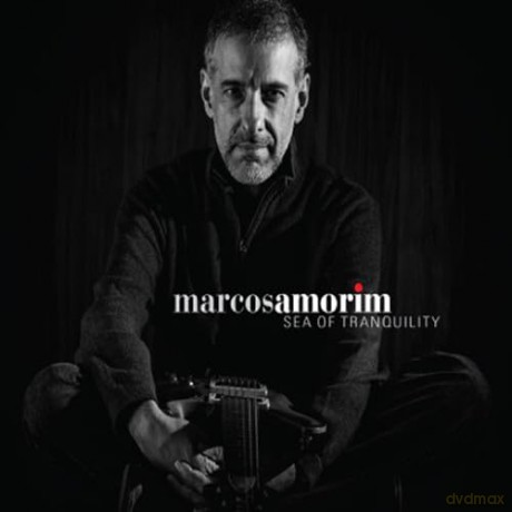 Marcos Amorim: Sea Of Tranquility [CD]