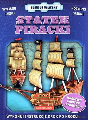 Statek piracki. Zbuduj własny [KSIĄŻKA]
