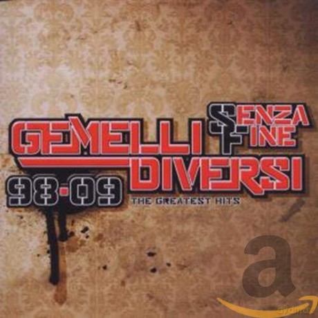 Gemelli Diversi: Senza Fine 98-09 [CD]
