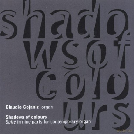 Claudio Cojaniz: Shadows Of Colours [CD]