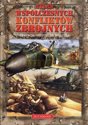 Atlas współczesnych konfliktów zbrojnych - Attyla Balint, Imre Szabo [KSIĄŻKA]