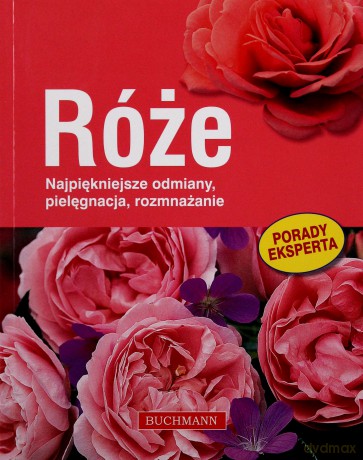 Róże - G. Richter, T. Proll [KSIĄŻKA]