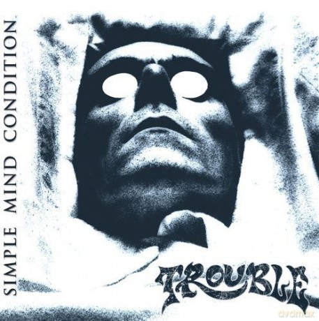 Trouble: Simple Mind Condition [CD]