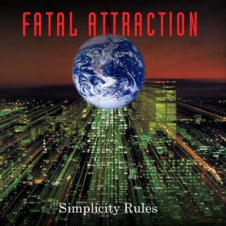 Fatal Attraction: Simplicity Rules [CD]