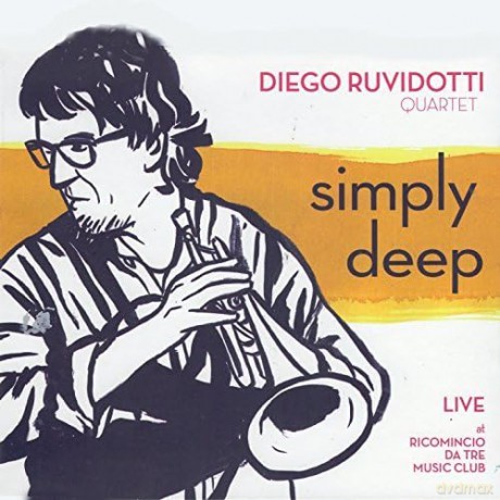 Diego Ruvidotti Quartet: Simply Deep [CD]