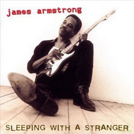 James Armstrong: Sleeping With A Stranger [CD]