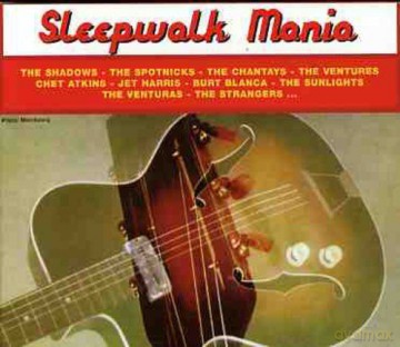 Sleepwalk Mania [CD]