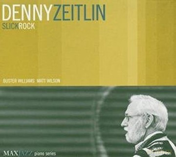 Denny Zeitlin: Slick Rock [CD]
