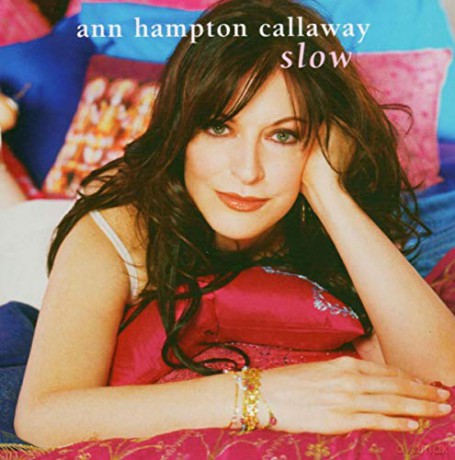 Ann Hampton Callaway: Slow [CD]