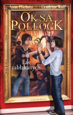 Las zabłąkanych - Oksa Pollock [KSIĄŻKA]