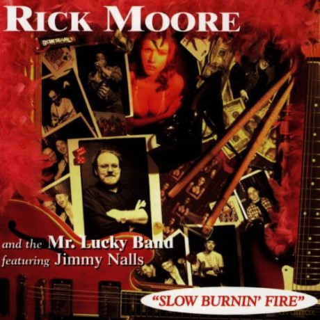 Rick Moore: Slow Burning Fire [CD]