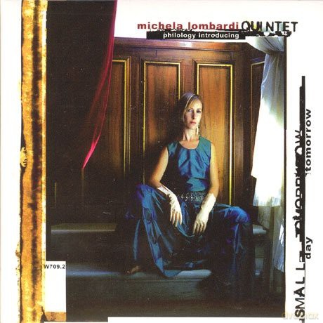 Michela Lombardi Quintet: Small Day Tomorrow [CD]