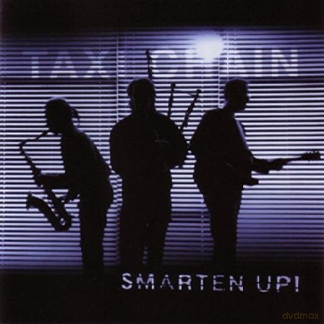 Taxi Chain: Smarten Up! [CD]