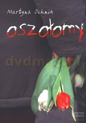 Oszołomy - Martyna Ochnik [KSIĄŻKA]