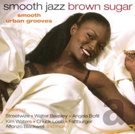 Smooth Jazz Brown Sugar [CD]
