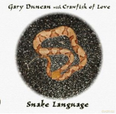 Gary Duncan: Snake Language [CD]