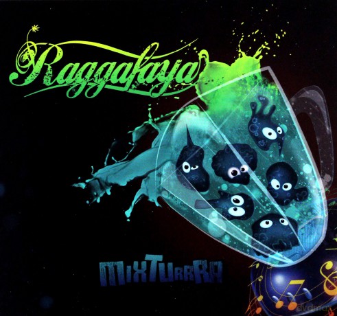 Raggafaya: Mixturrra (digipack) [CD]
