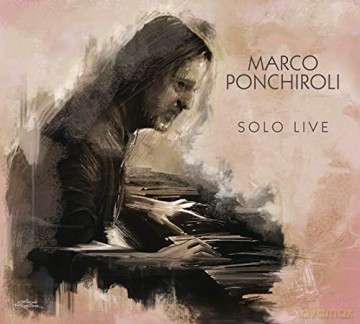 Marco Ponchiroli: Solo Live [CD]
