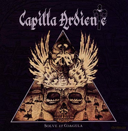 Capilla Ardiente: Solve Et Coagula [CD]