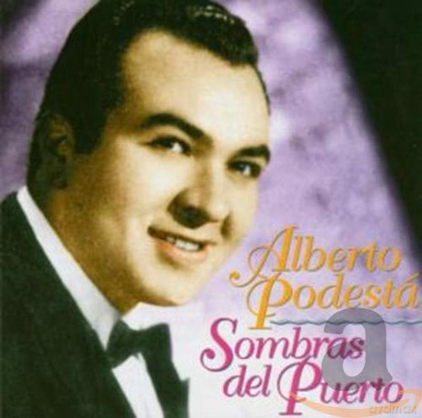 Alberto Podesta: Sombras Del Puerto [CD]