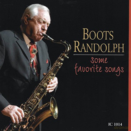 Boots Randolph: Some Favorite Songs [CD]