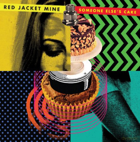 Red Jacket Mine: Someone Else's Cake [CD]