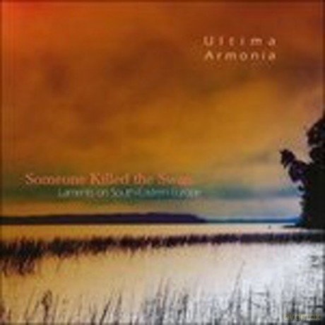 Ultima Armonia: Someone Killed The Swan [CD]