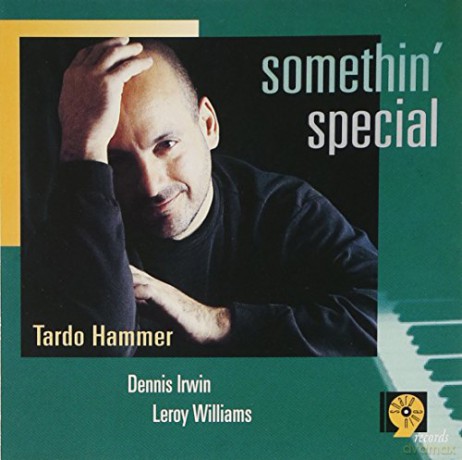 Tardo Hammer: Somethin' Special [CD]