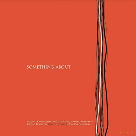 Pesaresi Gabriele: Something About [CD]