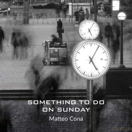 Cona Matteo: Something To Do On Sunday [CD]