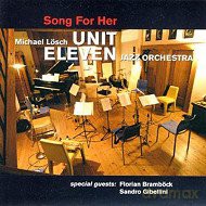 Michael Losch Unit Eleven Jazz Orchestra: Song For Her [CD]