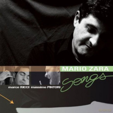 Mario Zara: Songs [CD]