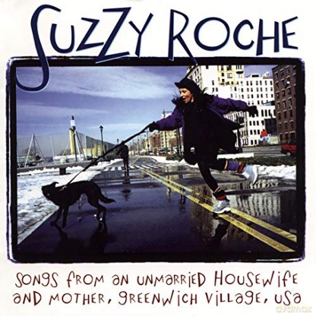 Suzzy Roche: Songs From An Unmarried.. [CD]