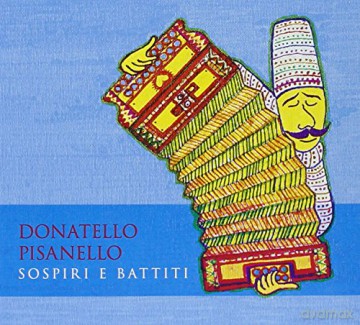 Donatello Pisanello: Sospiri E Battiti [CD]