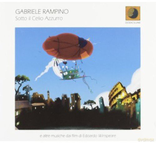 Gabriele Rampino: Sotto Il Celio Azzurro [CD]