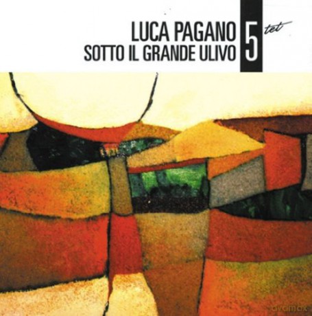 Luca Pagano: Sotto Il Grande Ulivo [CD]