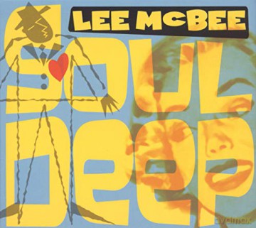 Lee Mcbee: Soul Deep [CD]