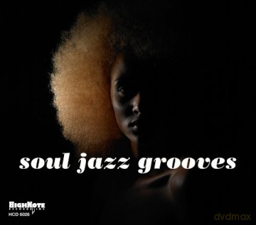 Soul Jazz Grooves [CD]