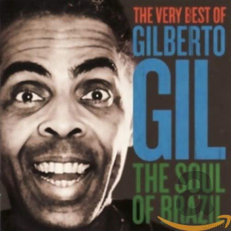 Gilberto Gil: Soul of Brazil [CD]