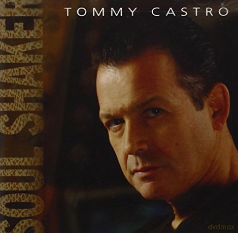 Tommy Castro: Soul Shaker [CD]