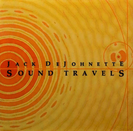 Jack Dejohnette: Sound Travels [CD]