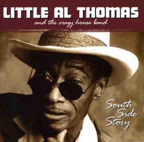 Little Al Thomas: South Side Story [CD]