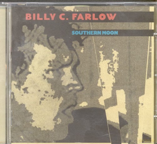 Billy C. Farlow: Southern Moon [CD]