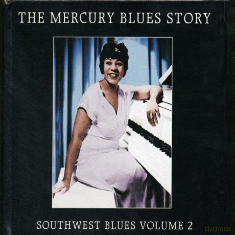The Mercury Blues Story: Southwest Blues Vol.2 [CD]
