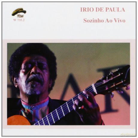 Irio De Paula: Sozinho Ao Vivo [CD]